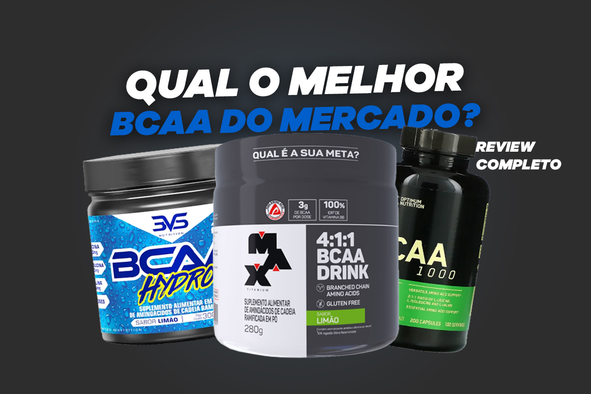 Qual o melhor BCAA? Veja o nosso ranking!