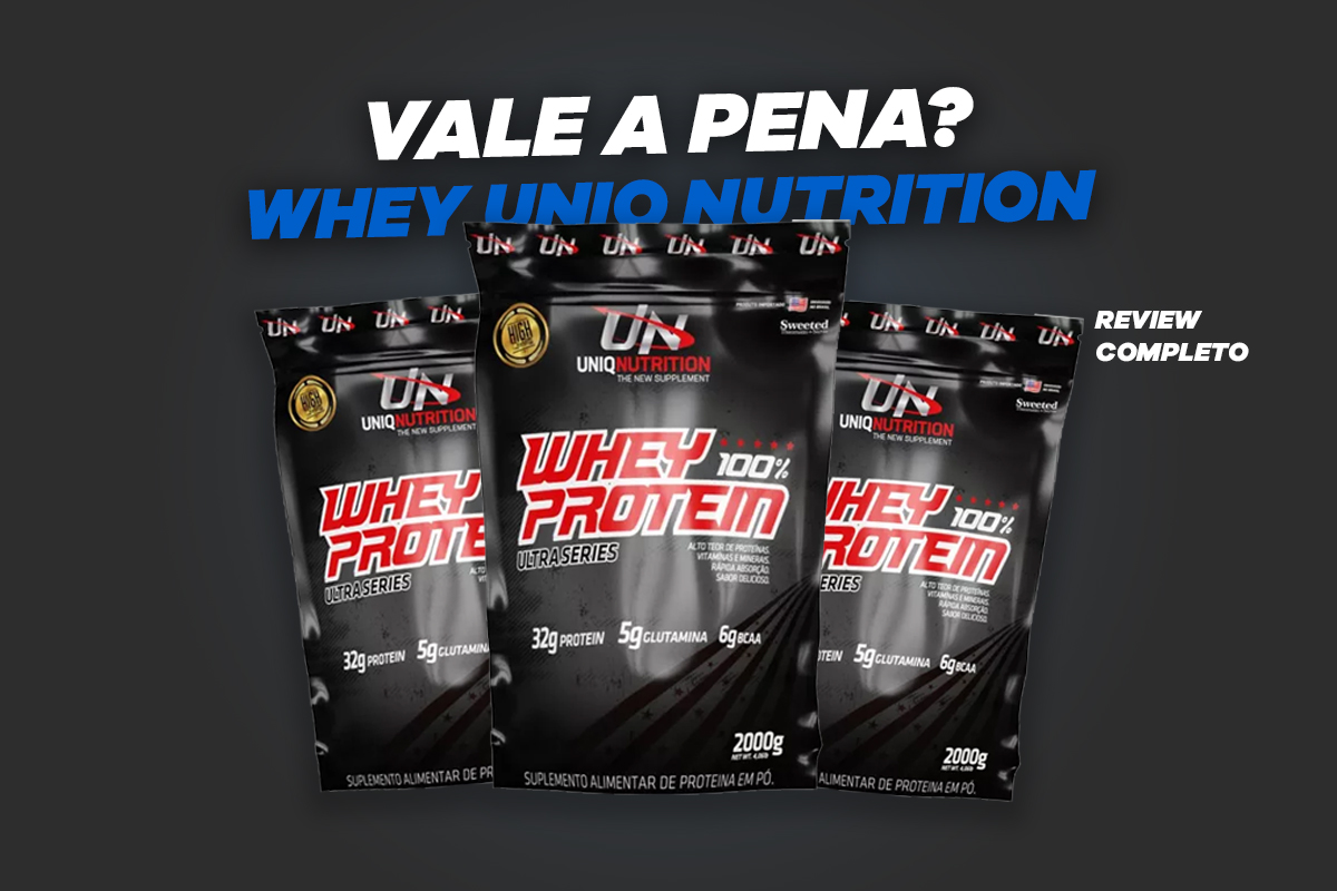 Whey Uniq Nutrition é bom? Confira um review completo!